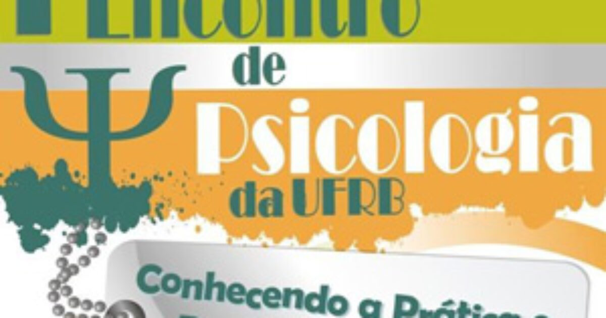 CCS realizou o I Encontro de Psicologia da UFRB