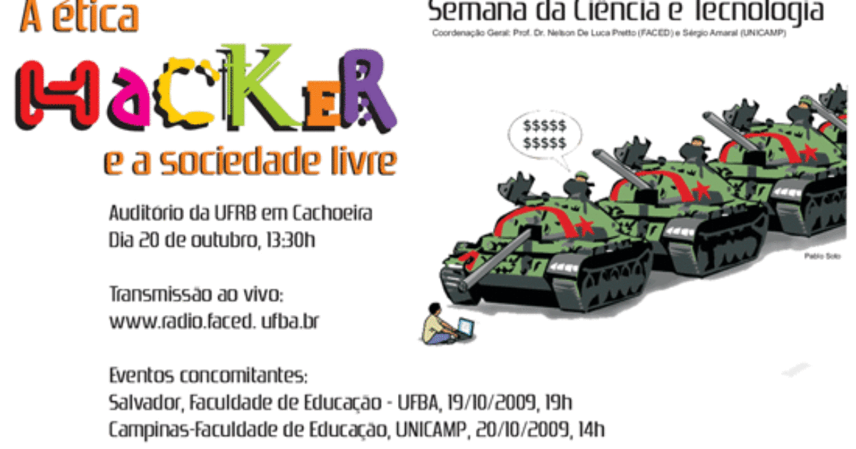 Seminário A Ética Hacker e a Sociedade Livre