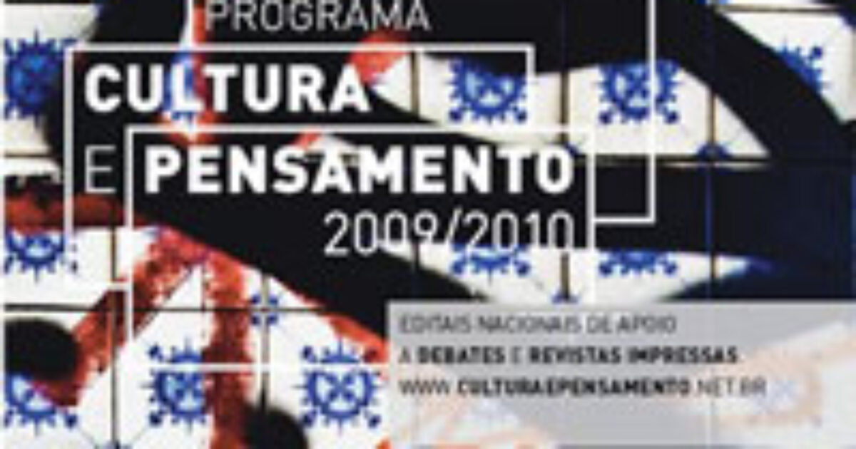 MinC lança editais do Programa Cultura e Pensamento (publicação e debates)