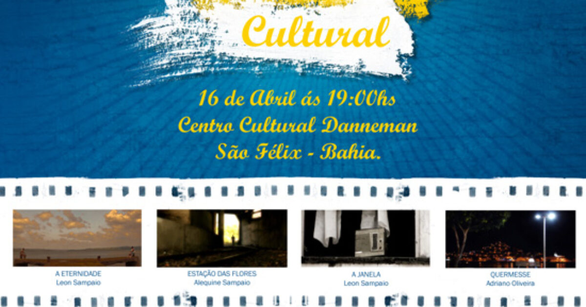 Curso de Cinema UFRB e Dannemann realizam Virada Cultural