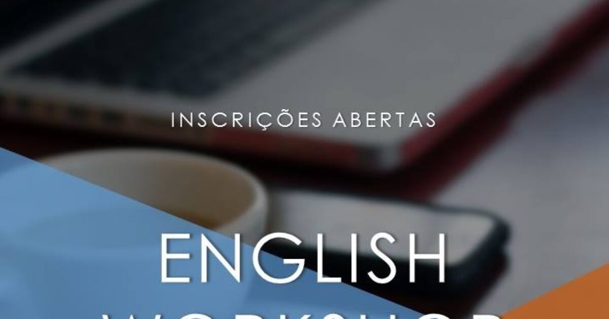 Oficina de língua inglesa tem inscrições abertas até 29 de agosto