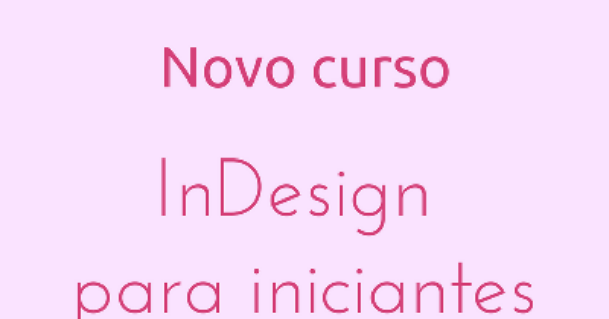 SEAD oferta novo curso de Educação Continuada: “InDesing Para Iniciantes”