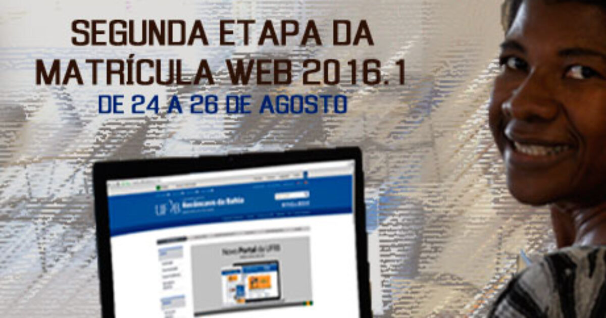 UFRB inicia nesta quarta, dia 24, a segunda etapa da matrícula web 2016.1