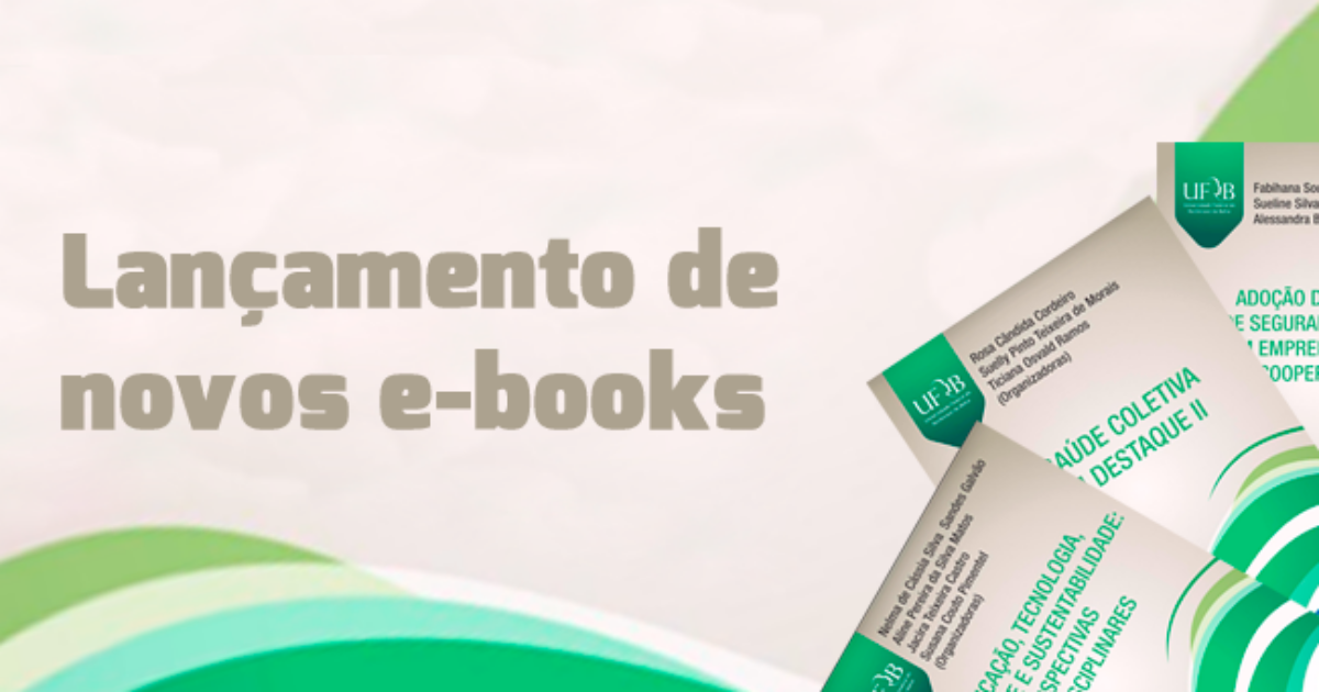 Editora UFRB e SEAD lançam três e-books gratuitos de diferentes áreas