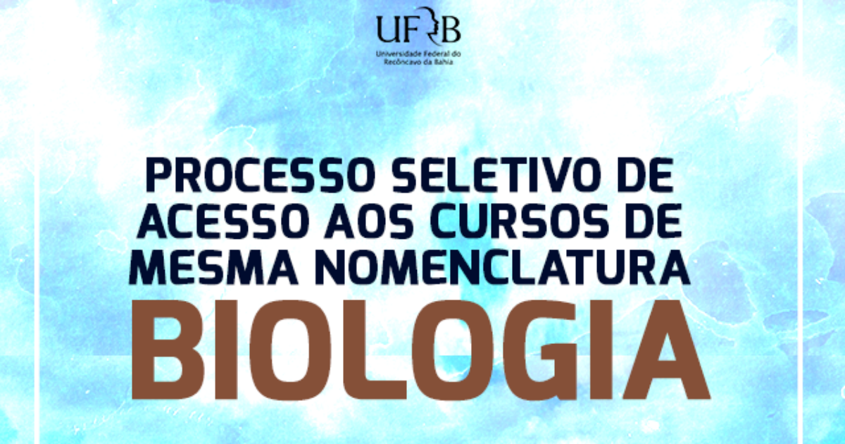 UFRB divulga seleção para acesso aos cursos de mesma nomenclatura em Biologia