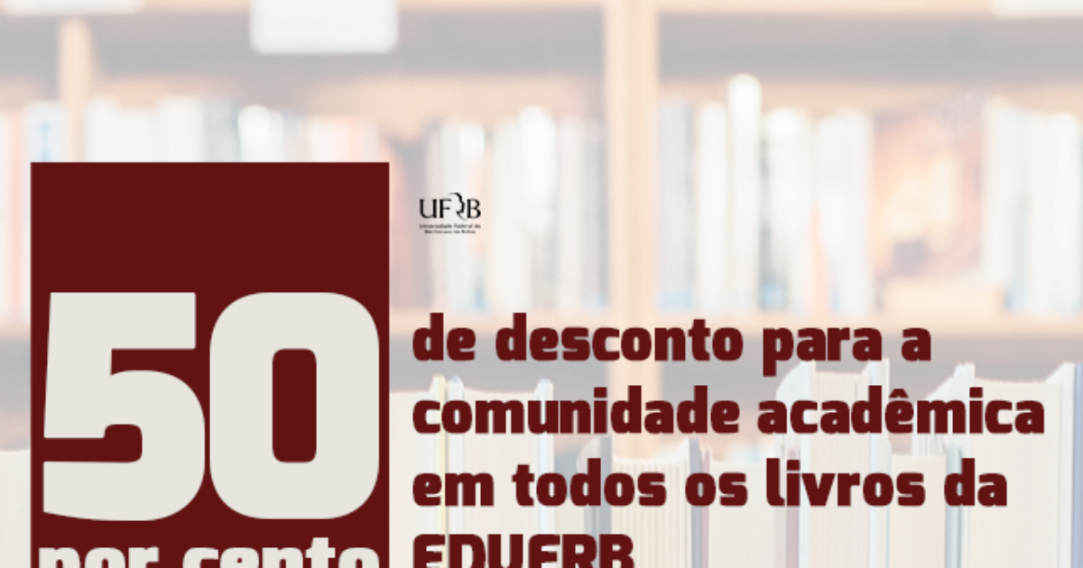 EDUFRB oferece 50% de desconto para comunidade acadêmica no mês de maio