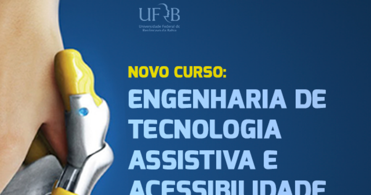 MEC autoriza Engenharia de Tecnologia Assistiva e Acessibilidade na UFRB