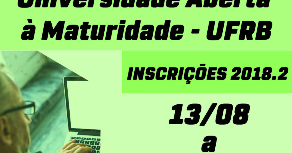 UFRB abre vagas para Programa Universidade Aberta à Maturidade 2018.2