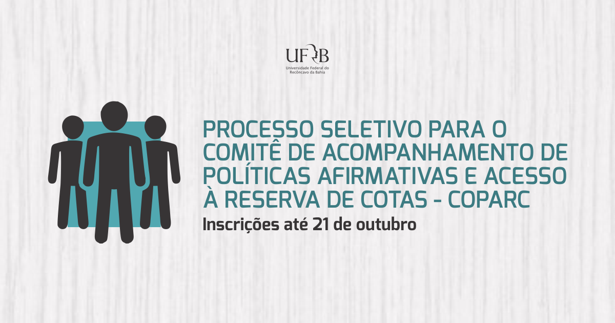 UFRB divulga processo seletivo para nova composição do Coparc