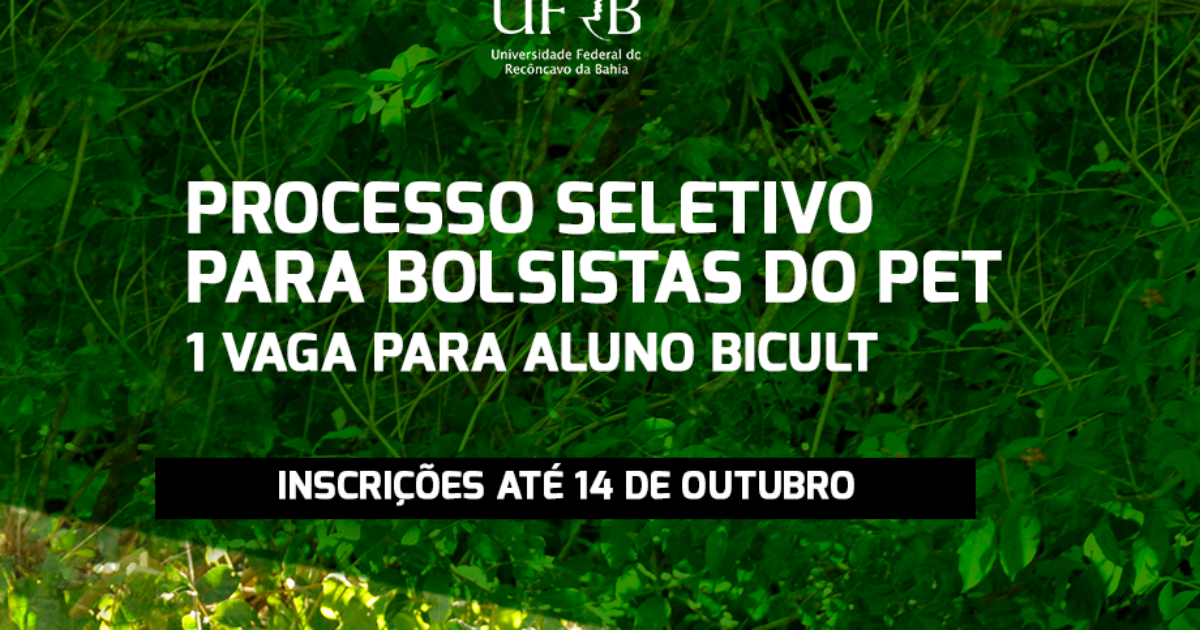 UFRB divulga processo seletivo para bolsistas do PET em Santo Amaro