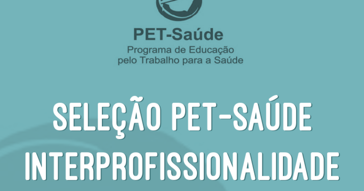 UFRB divulga processo seletivo para bolsistas do PET-Saúde Interprofissionalidade