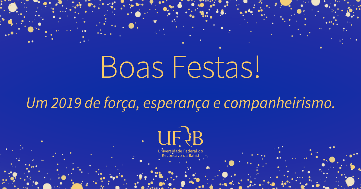 A UFRB deseja um feliz 2019!