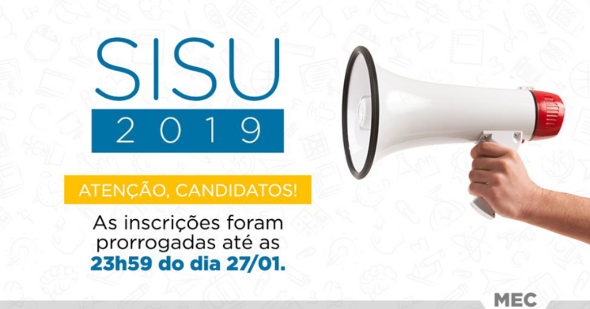 MEC prorroga prazo de inscrição do Sisu 2019.1 até domingo, dia 27