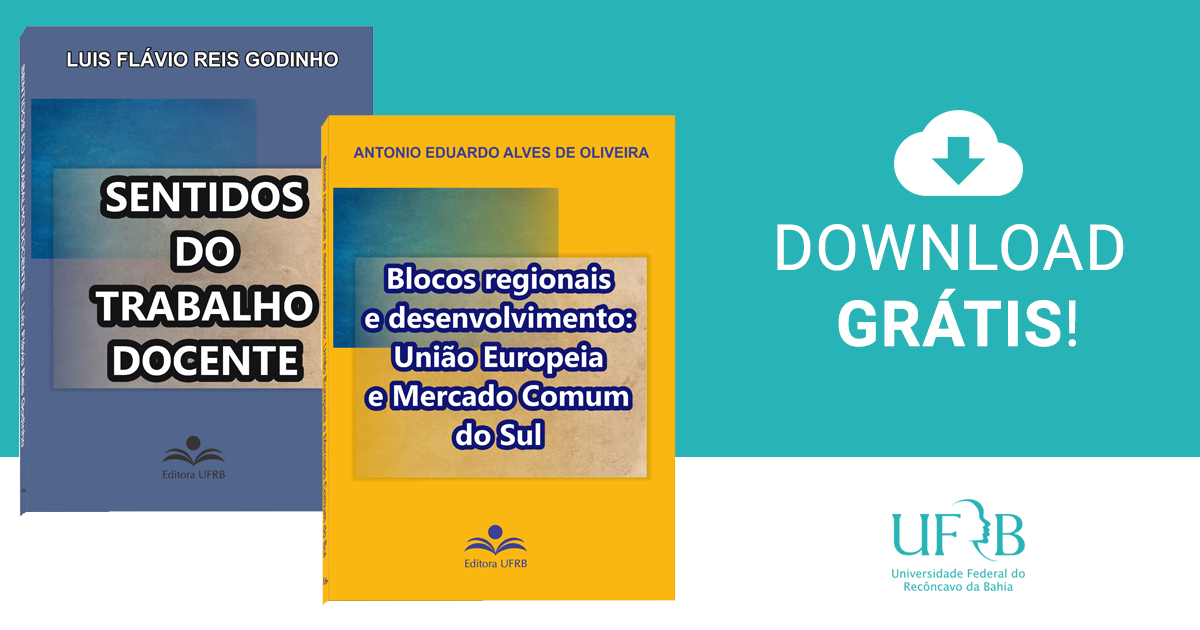 EDUFRB lança os livros Blocos Regionais e Desenvolvimento e Sentidos do Trabalho Docente