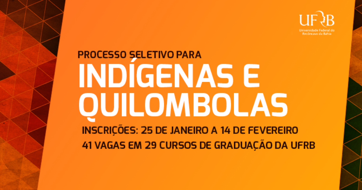 UFRB abre inscrições para 41 vagas para estudantes indígenas ou quilombolas