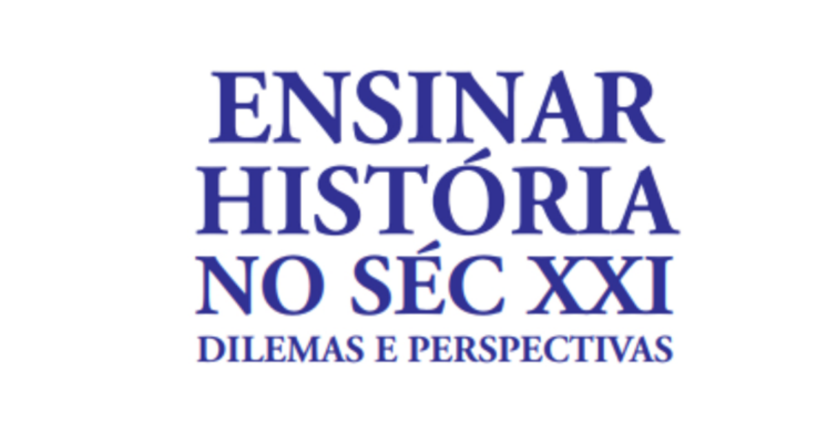 Editora publica obra sobre ensino de História no séc XXI