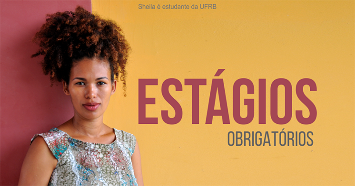 UFRB abre inscrições para programa interno de estágios obrigatórios 2019.1