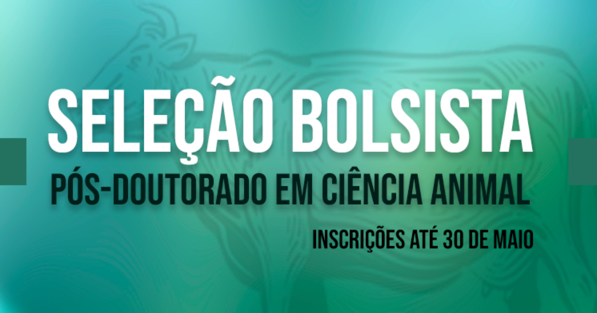 Programa de Ciência Animal da UFRB divulga seleção para bolsa de Pós-Doutorado