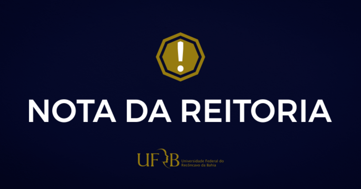 Nota da Reitoria sobre o bloqueio dos recursos orçamentários da UFRB