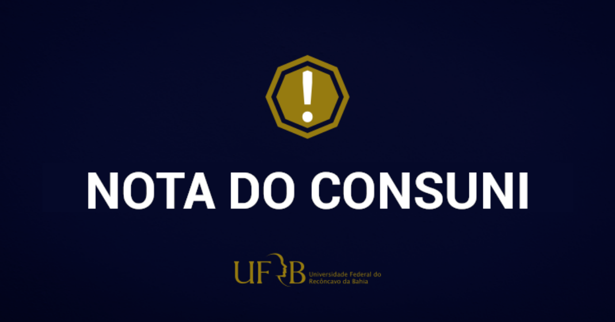 Conselho Universitário da UFRB emite nota de desagravo sobre o processo sucessório