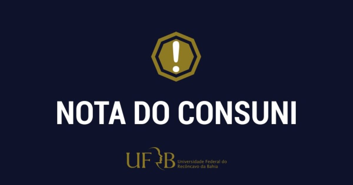 Nota do CONSUNI sobre o contingenciamento de recursos da UFRB