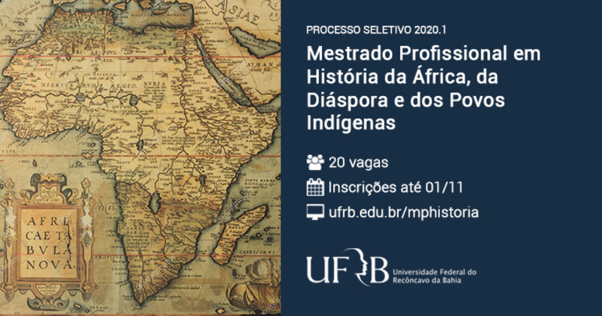 Mestrado em História da África, da Diáspora e dos Povos Indígenas abre inscrições