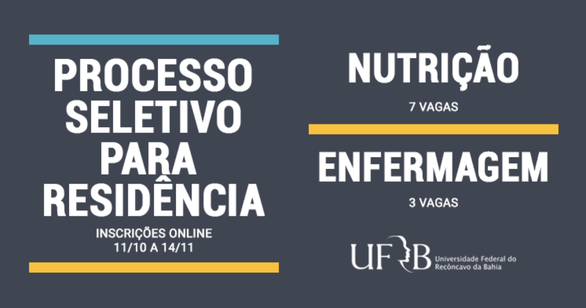 UFRB abre inscrição para residências em saúde em Nutrição e em Enfermagem