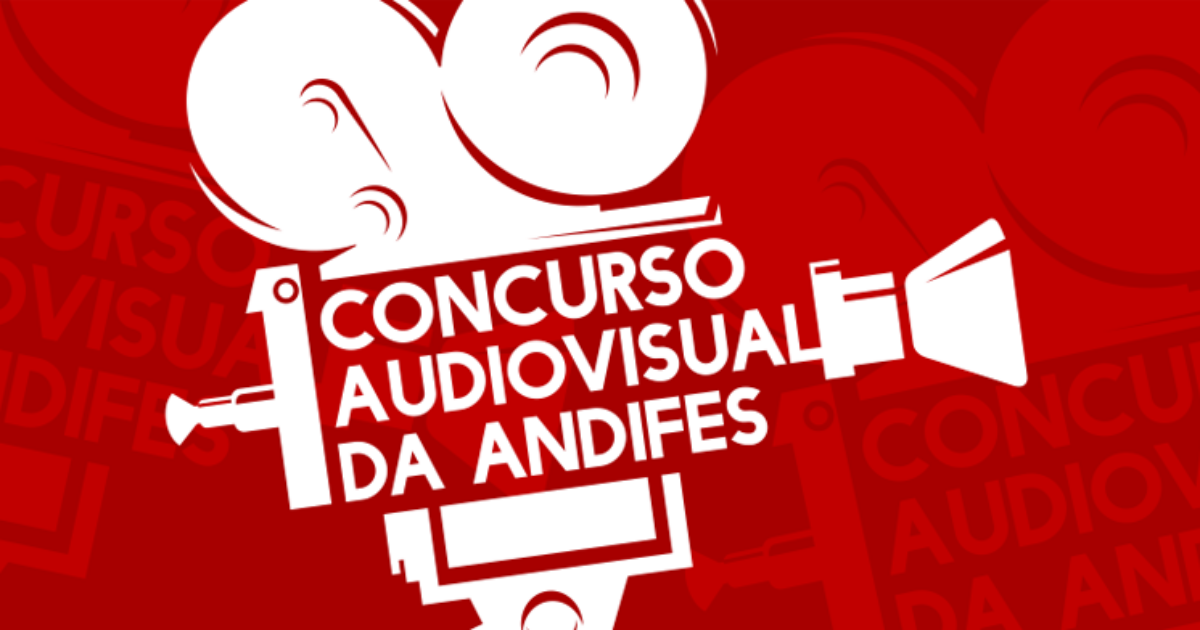 Andifes promove concurso audiovisual para universitários do ensino federal