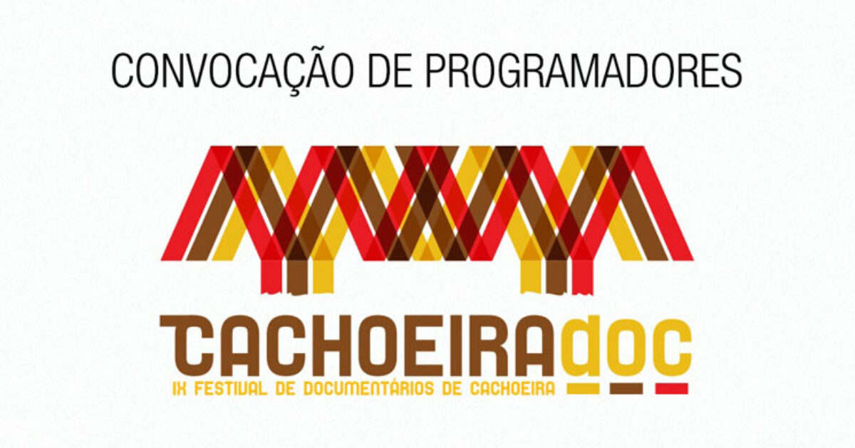 IX CachoeiraDoc divulga chamada pública para seleção de programadores e curadores