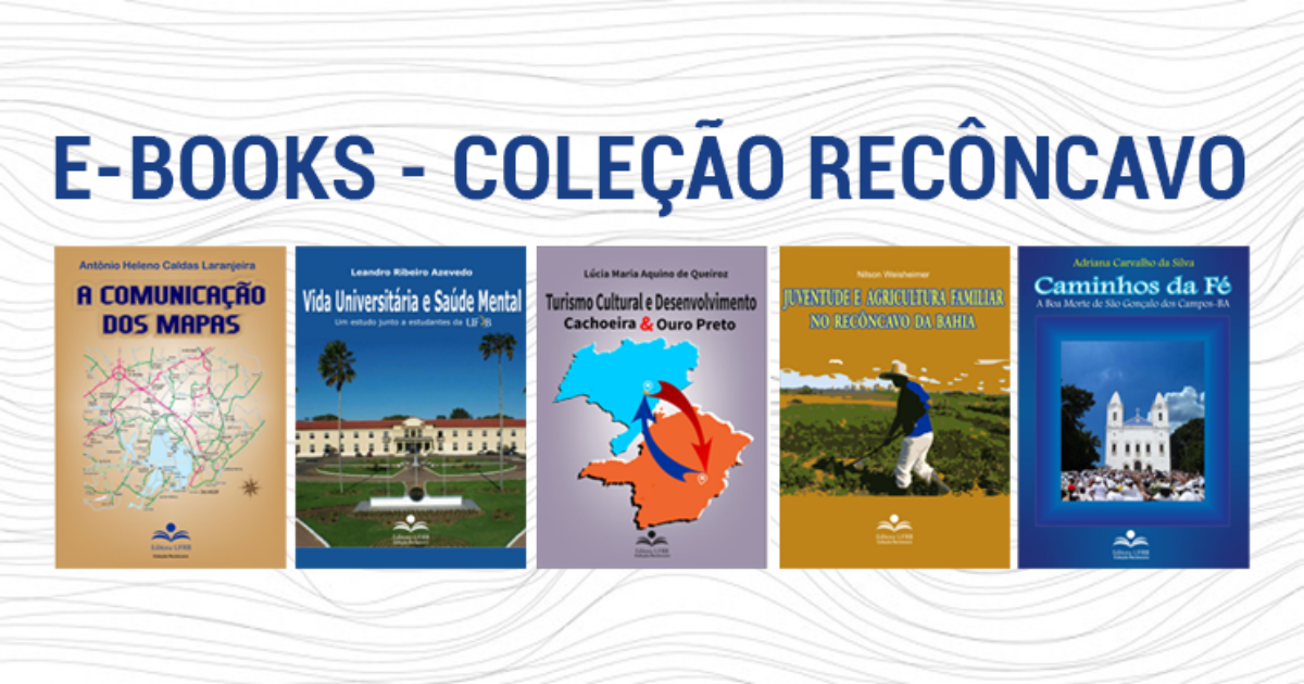 Editora da UFRB lança e-books da Coleção Recôncavo; são cinco obras inéditas