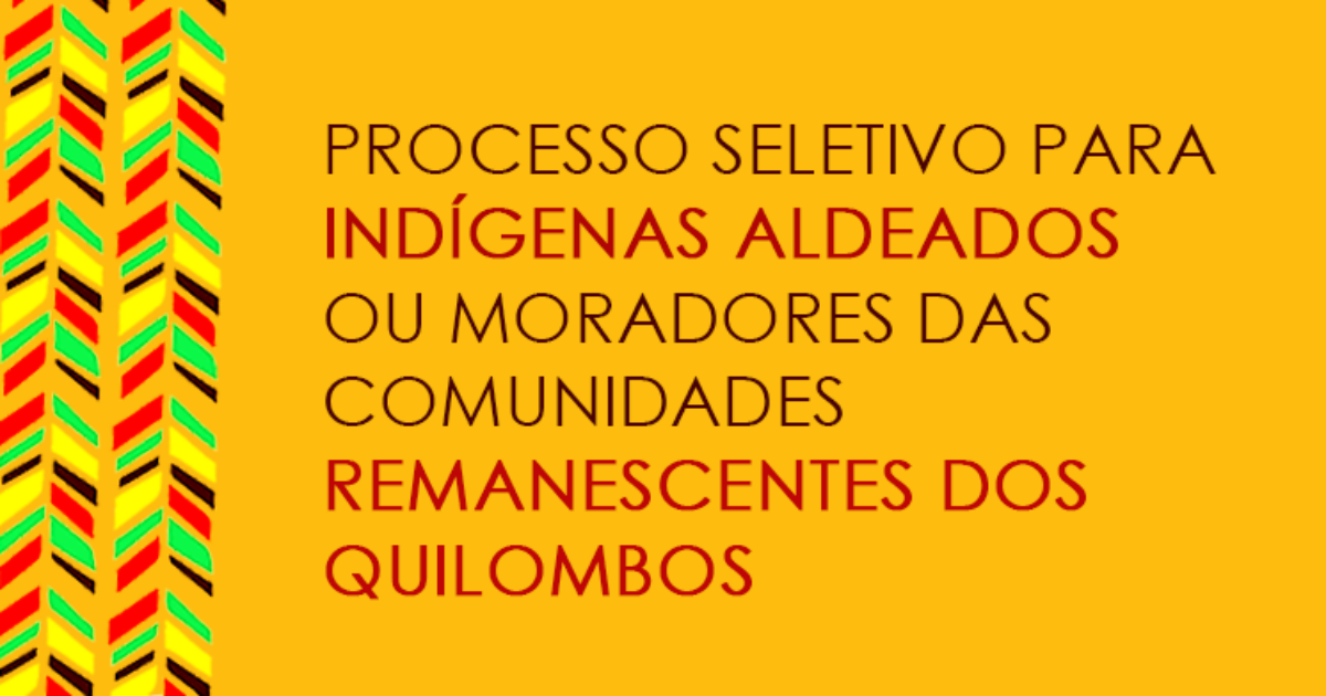 UFRB oferece vagas para indígenas aldeados e remanescentes de quilombos