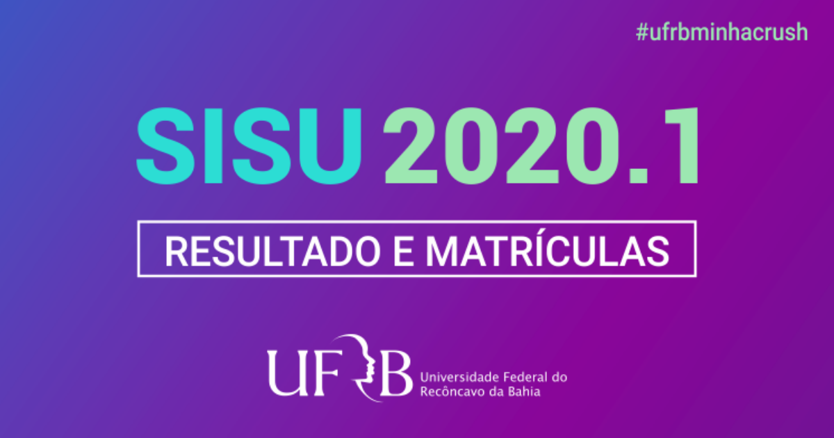 Confira relação de aprovados para UFRB no SISU 2020.1; matrícula até dia 04