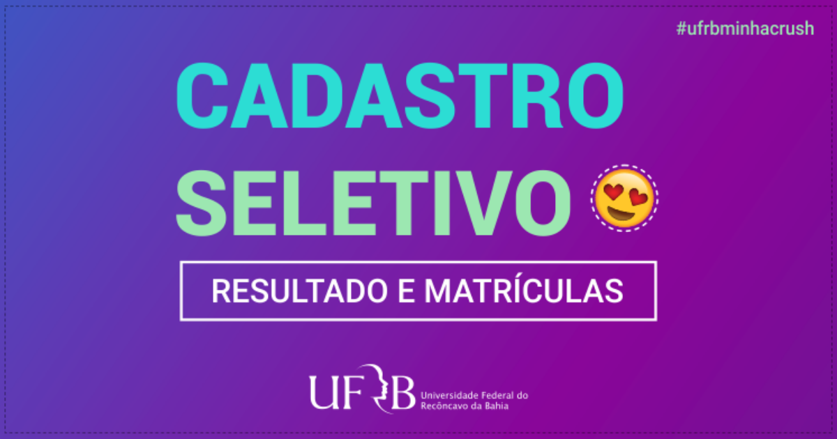 UFRB divulga resultado da primeira chamada do Cadastro Seletivo 2020.1