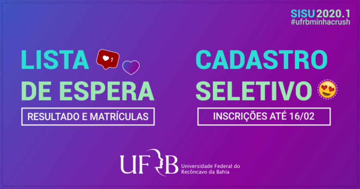 UFRB divulga resultado da Lista de Espera e abre inscrições para Cadastro Seletivo