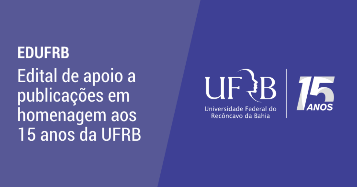 Editora lança edital de apoio a publicações em homenagem aos 15 anos da UFRB