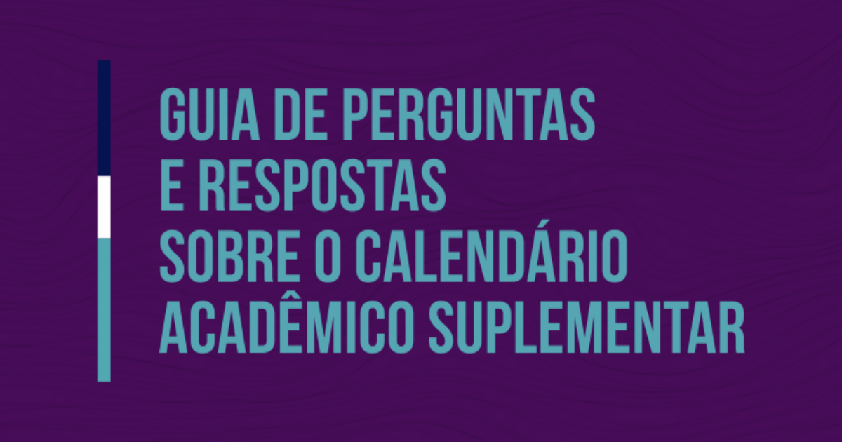 UFRB lança guia de perguntas e respostas sobre o Calendário Acadêmico Suplementar