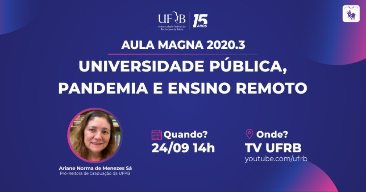 “Universidade Pública, Pandemia e Ensino Remoto” é tema de aula magna na UFRB