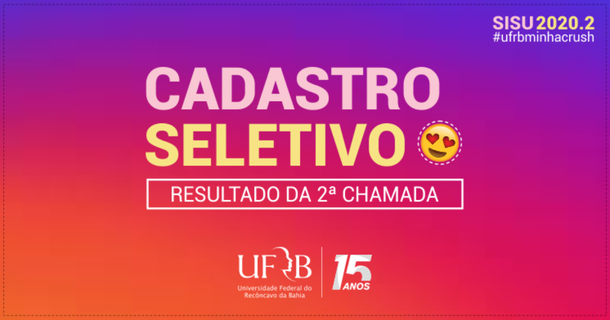 UFRB divulga resultado da segunda chamada do Cadastro Seletivo 2020.2