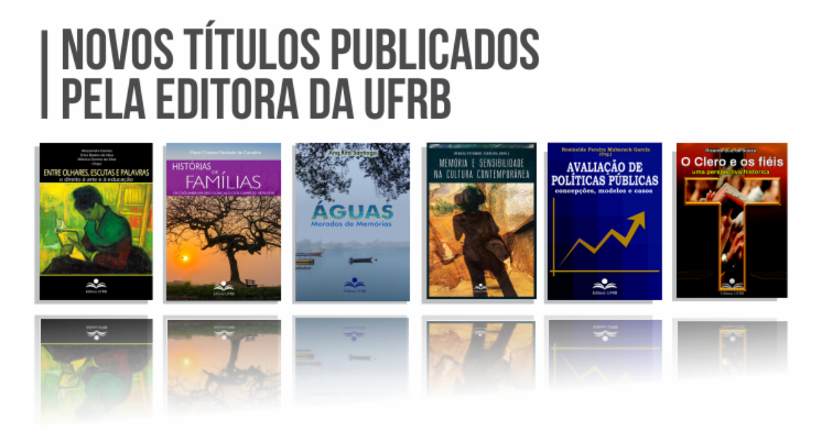 Editora da UFRB publica seis novos títulos e disponibiliza download gratuito