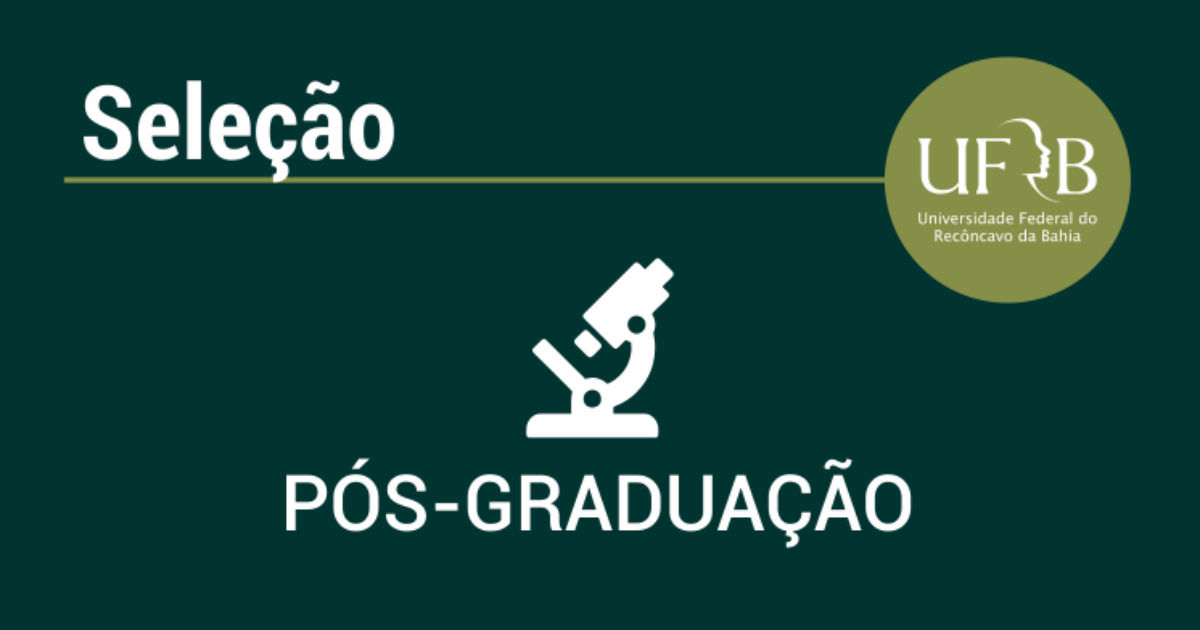 UFRB ofertará mais de 200 vagas na pós-graduação em 2021; seleção será virtual