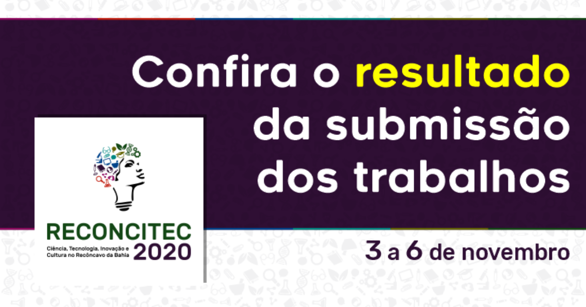 UFRB divulga relação de trabalhos aprovados para Reconcitec 2020