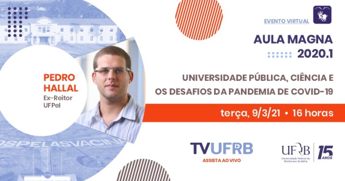 Aula Magna 2020.1 debate universidade pública, ciência e os desafios da pandemia