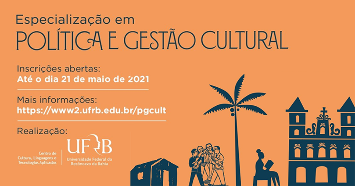 UFRB oferece 30 vagas para pós-graduação em Política e Gestão Cultural