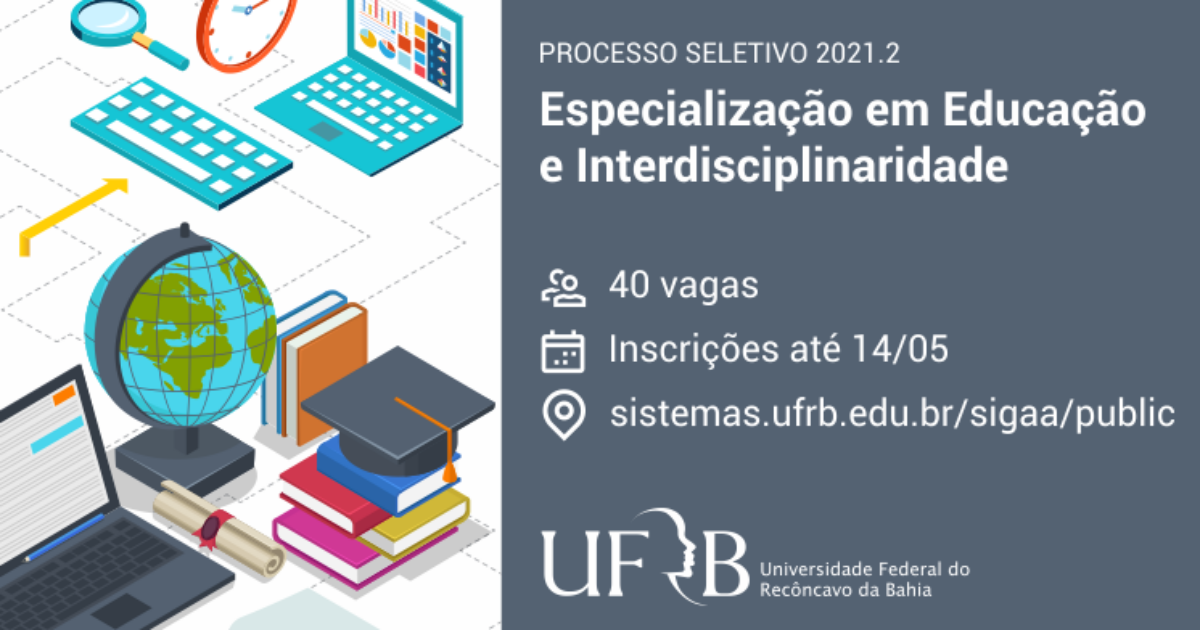 UFRB oferece 40 vagas para pós-graduação em Educação e Interdisciplinaridade