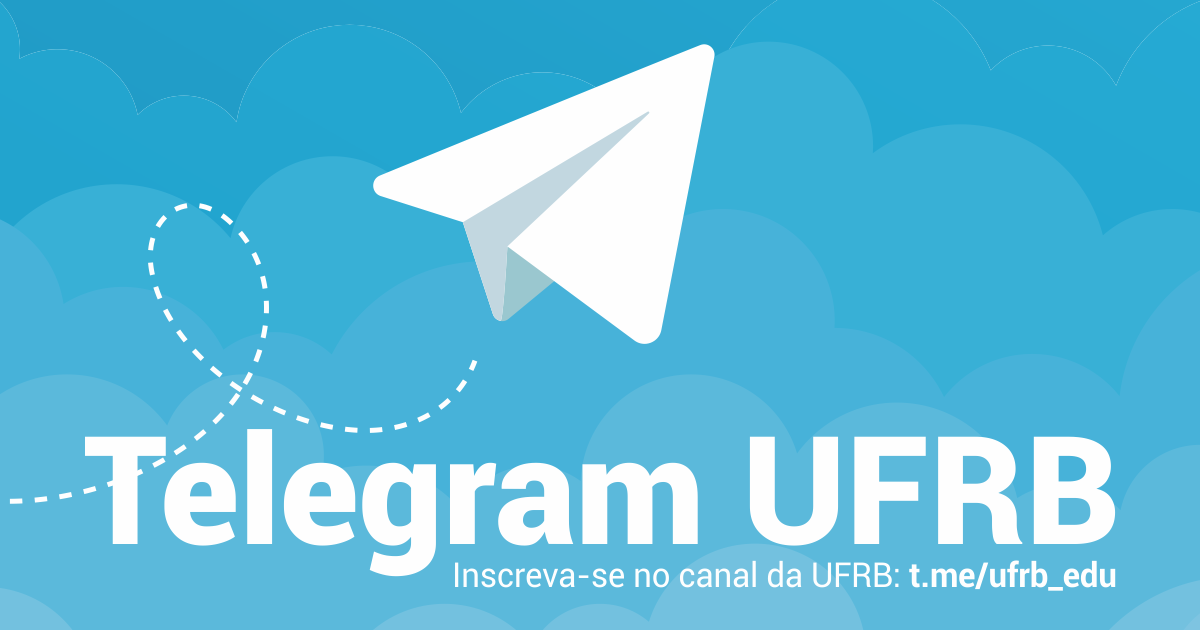 UFRB lança canais para envio de notícias à sociedade no Telegram