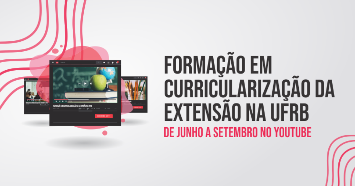 UFRB promove formação em curricularização da extensão entre junho e setembro