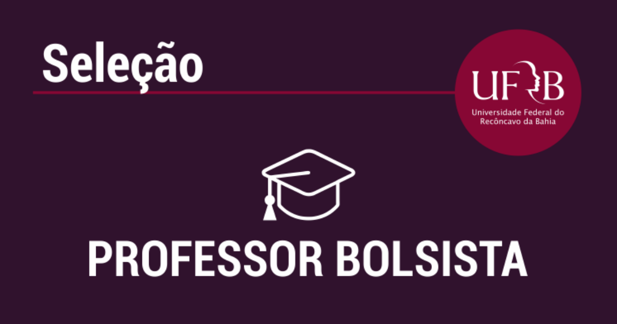 UFRB abre inscrição para seleção de professor bolsista de língua inglesa