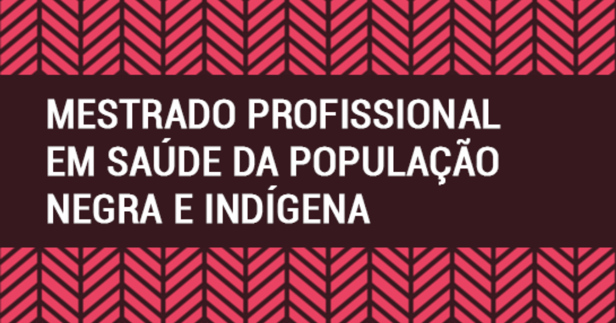 UFRB credencia docentes para o mestrado em Saúde da População Negra e Indígena