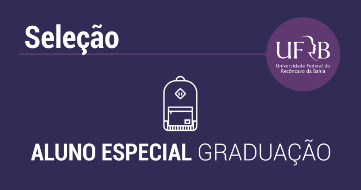 UFRB abre inscrições para aluno especial de graduação com ingresso em 2021.2