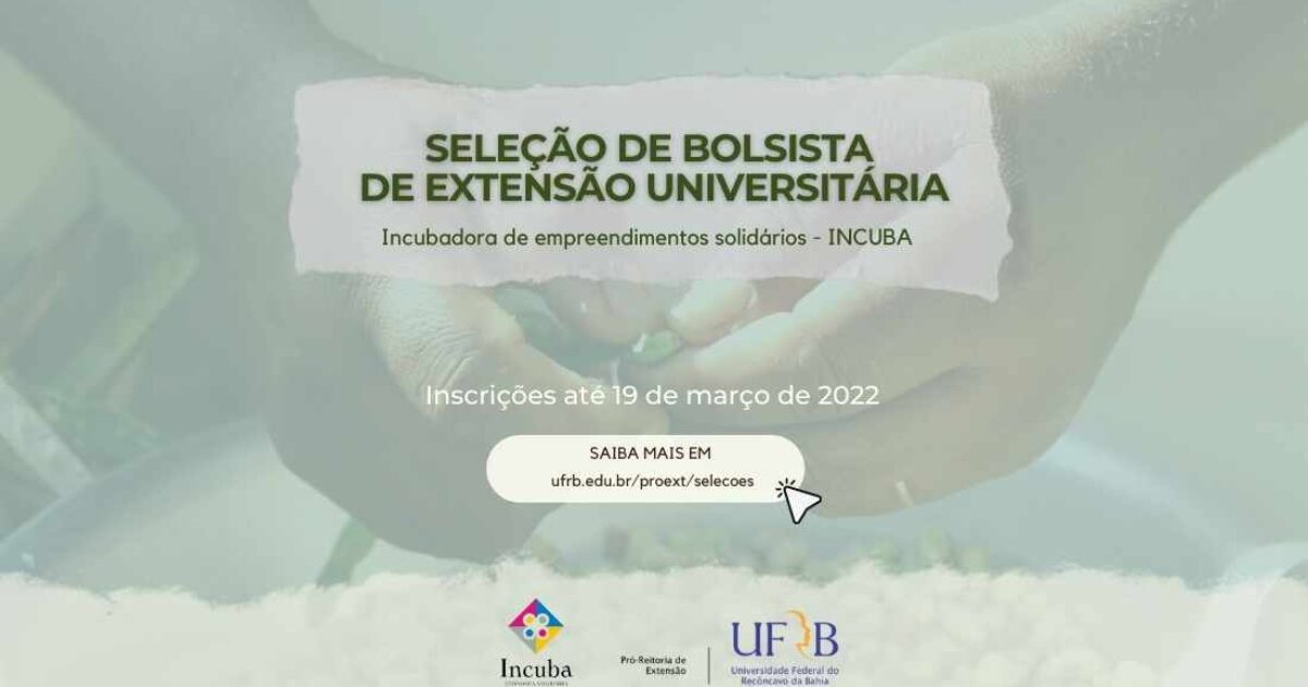 Incuba seleciona estudantes de graduação e pós da UFRB para atuarem em projeto